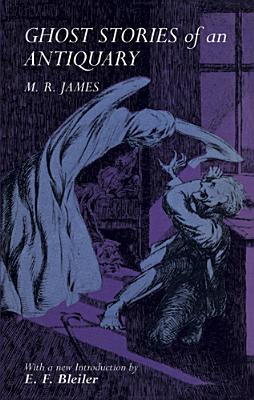 Ghost Stories of an Antiquary (Revised)