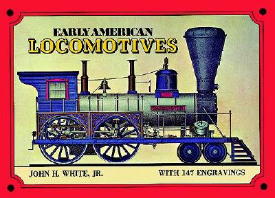 Early American Locomotives Image for Early American Locomotives