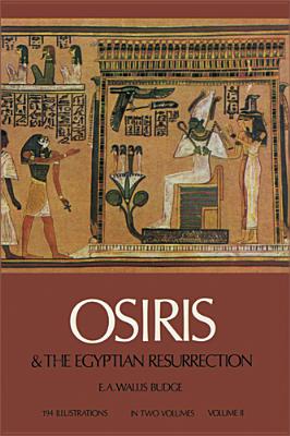 Image for Osiris and the Egyptian Resurrection, Vol. 2