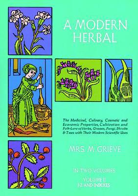 Image for A Modern Herbal (Volume 2, I-Z and Indexes)