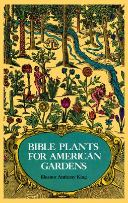Bible Plants For American Gardens