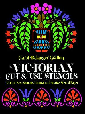Victorian Cut & Use Stencils Grafton, Carol Belanger