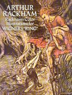 Image for Rackham's Color Illustrations for Wagner's 'Ring'