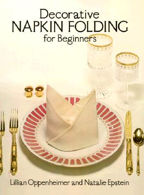 Decorative Napkin Folding For Beginners