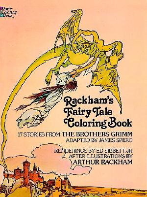 Rackham's Fairy Tale Coloring Book (Dover Classic Stories Coloring Book)