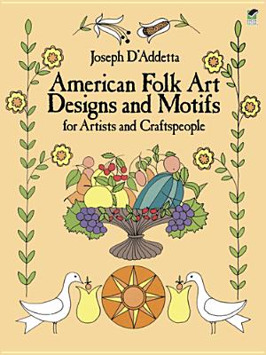 Image for American Folk Art Designs and Motifs for Artists and Craftspeople