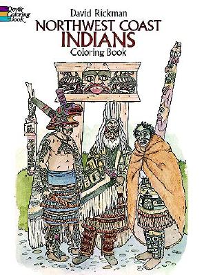 Northwest Coast Indians Coloring Book (Dover Native American Coloring Books)