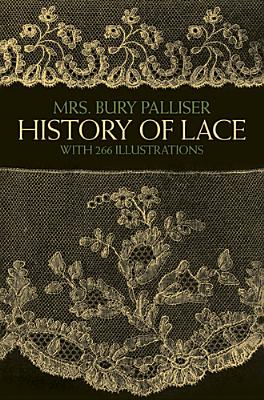 Image for History of Lace (Dover Knitting, Crochet, Tatting, Lace)
