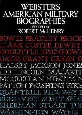 Webster's American Military Biographies.