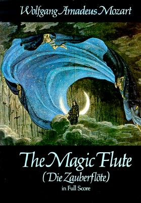 Magic Flute (Die Zauberflote) in Full Score