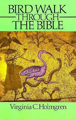 Bird Walk Through the Bible