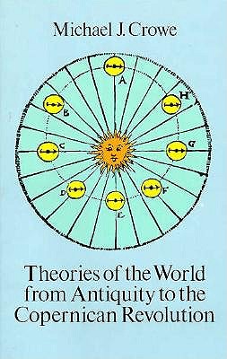 Theories of the World from Antiquity to the Copernican Revolution