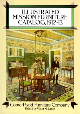 Illustrated Mission Furniture Catalog, 1912-13