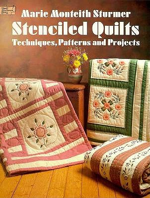 Image for STENCILED QUILTS : TECHNIQUES PATTERNS