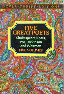 Five Great Poets: Poems by Shakespeare, Keats, Poe, Dickinson and Whitman-Boxed Set