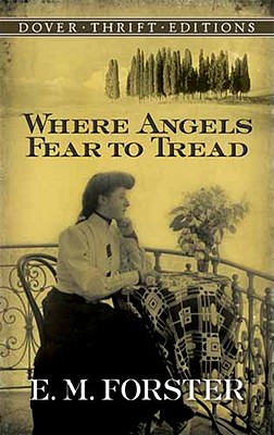 Image for Where Angels Fear to Tread (Dover Thrift Editions)