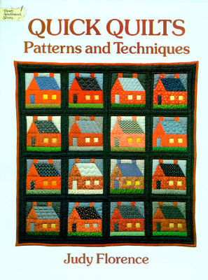 Quick Quilts Patterns and Techniques