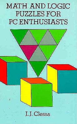 Math and Logic Puzzles for PC Enthusiasts