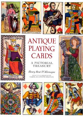 Image for Antique Playing Cards: A Pictorial History