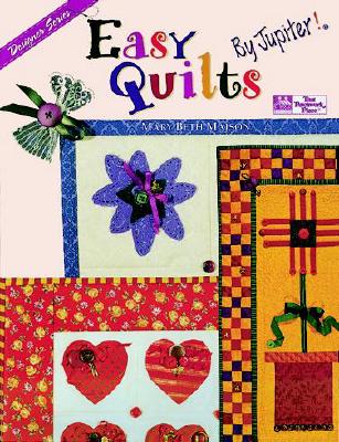 Easy Quilts . . . By Jupiter!