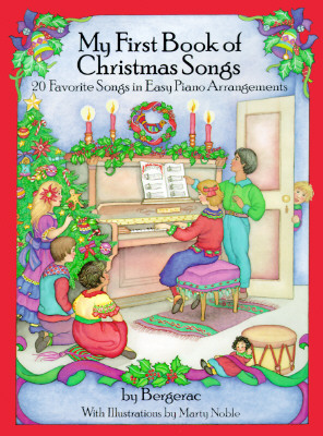 Image for A First Book of Christmas Songs: 20 Favorite Songs in Easy Piano Arrangements (Dover Music for Piano)