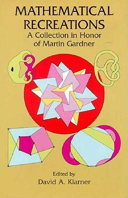 Image for Mathematical Recreations: A Collection in Honor of Martin Gardner