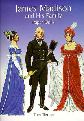 James Madison and His Family Paper Dolls