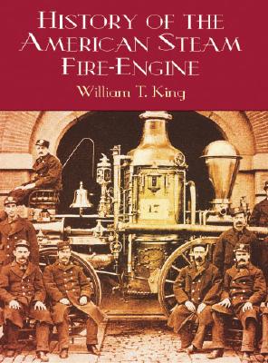 Image for History of the American Steam Fire-Engine