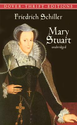 Mary Stuart (Dover Thrift Editions)