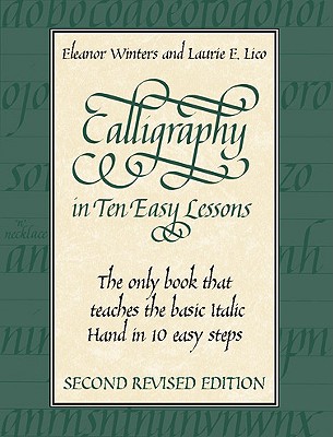 CALLIGRAPHY IN TEN EASY LESSONS