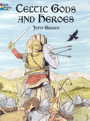 Celtic Gods and Heroes (Dover Coloring Book)