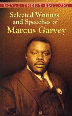 Selected Writings and Speeches of Marcus Garvey (Dover Thrift Editions)