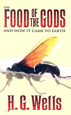 Food of the Gods: And How It Came to Earth