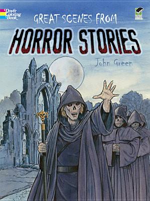 Great Scenes from Horror Stories (Dover Classic Stories Coloring Book)