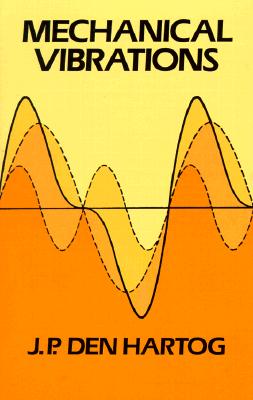 Mechanical Vibrations (Dover Civil and Mechanical Engineering)