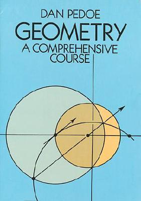 Geometry: A Comprehensive Course (Dover Books on Mathematics)
