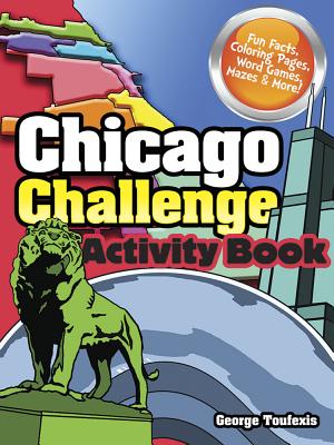 Chicago Challenge Activity Book (Dover Children's Activity Books)
