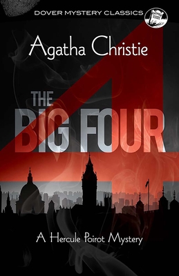 Big Four: A Hercule Poirot Mystery