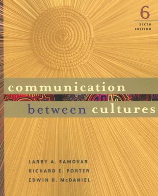 Communication Between Cultures (Wadsworth Series in Communication Studies)