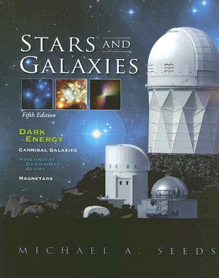 Stars and Galaxies (with AceAstronomy, Virtual Astronomy Labs Printed Access Card) (Available Titles CengageNOW)