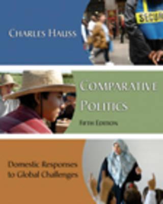 Comparative Politics: Domestic Responses to Global Challenges