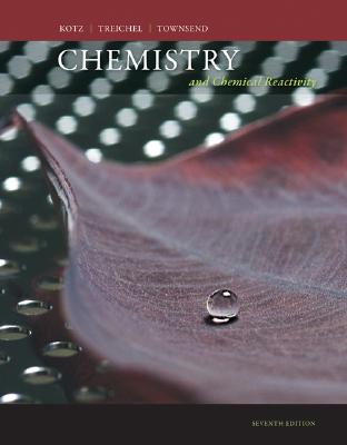 Chemistry and Chemical Reactivity (Available Titles OWL)