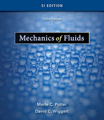 Mechanics of Fluids, SI Version