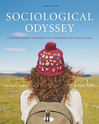 Sociological Odyssey: Contemporary Readings in Introductory Sociology