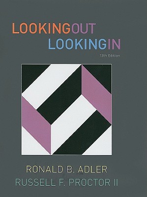 Looking Out, Looking In, 13th Edition (Available Titles CourseMate)