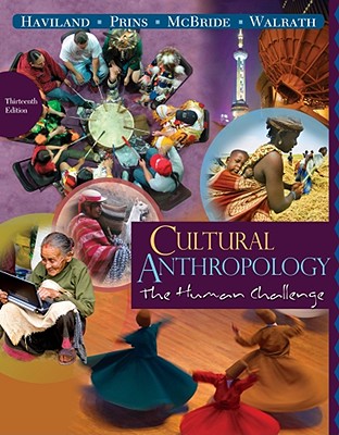 Image for Cultural Anthropology: The Human Challenge Cultural Anthropology: The Human Challenge