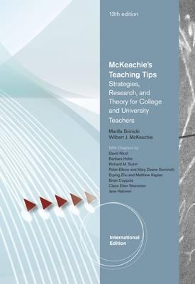 McKeachie's Teaching Tips: Strategies, Research, and Theory for College and University Teachers