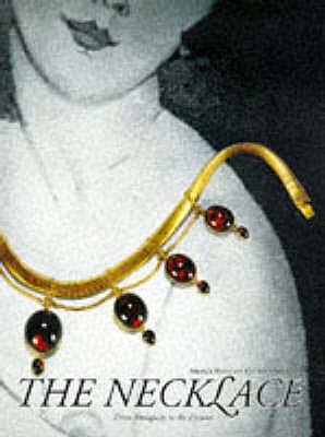 The Necklace: From Antiquity to the Present