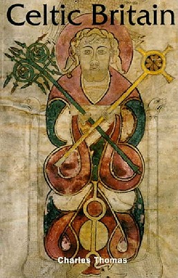 Celtic Britain (Ancient Peoples and Places)