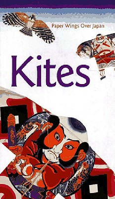 Kites: Paper Wings over Japan